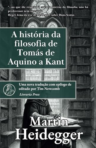 A História da Filosofia de Tomás de Aquino a Kant